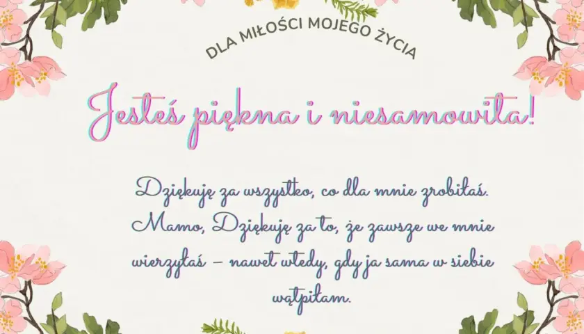 Ilustracja z kwiatami i tekstem "Jesteś piękna i niesamowita!".
