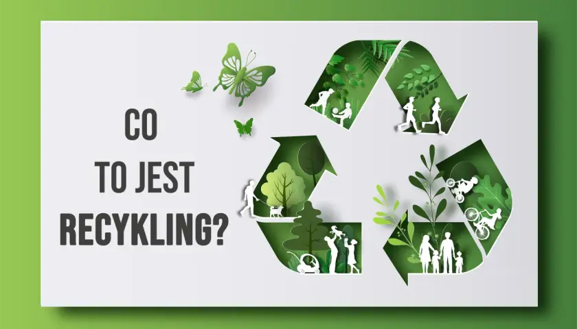 Co to jest recykling? Zielony symbol recyklingu z wyciętymi sylwetkami ludzi i natury, symbolizujący troskę o środowisko.