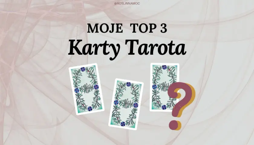 Moje TOP 3 karty Tarota. Czy chcesz darmowy tarot z 3 kart? Zobacz, co los przyniesie!
