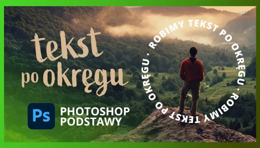 Jak wygiąć tekst w Photoshopie - proste metody na efektowne projekty