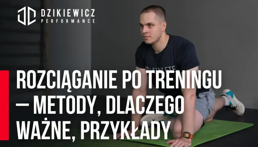 Mężczyzna wykonuje rozciąganie po treningu. Dowiedz się, jakie są metody, dlaczego jest to ważne i zobacz przykłady.
