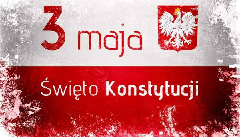 Grafika z napisem "3 maja Święto Konstytucji" i godłem Polski.