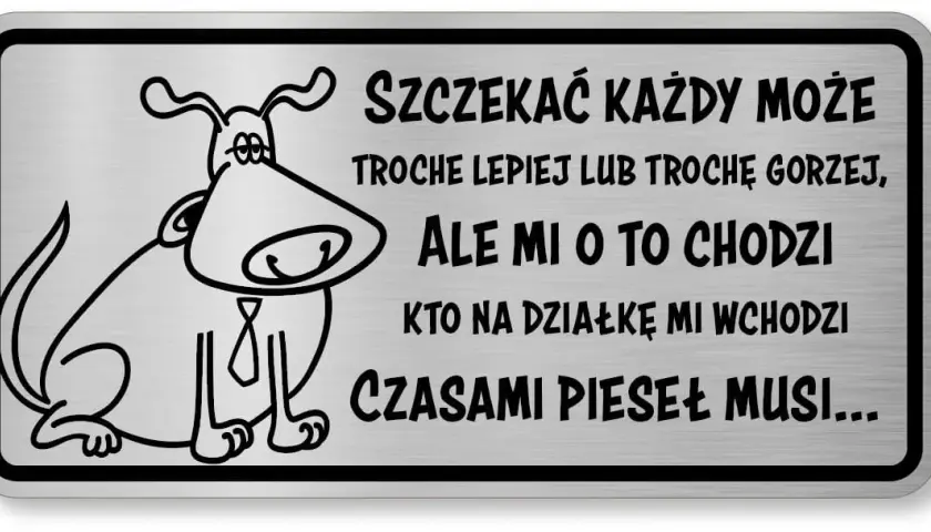 Najzabawniejsze tabliczki uwaga zły pies, które rozbawią każdego do łez