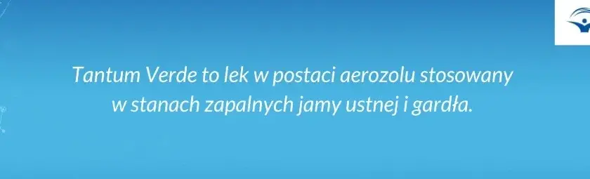Lek Tantum Verde na co? Poznaj skuteczne zastosowania i działanie