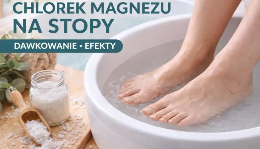 Relaks w domowym spa: chlorek magnezu do kąpieli stóp. Czysta przyjemność i ukojenie dla zmęczonych nóg.
