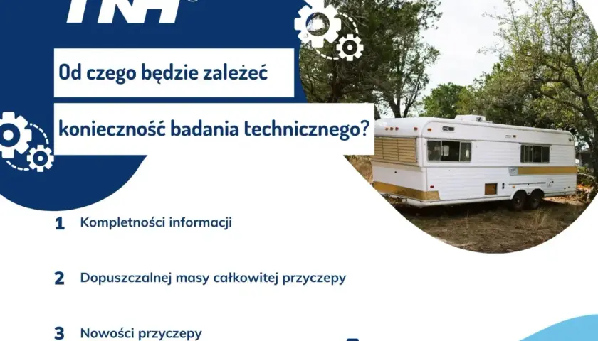Przyczepa kempingowa na tle drzew. Informacje o tym, od czego zależy konieczność badania technicznego przyczepy.