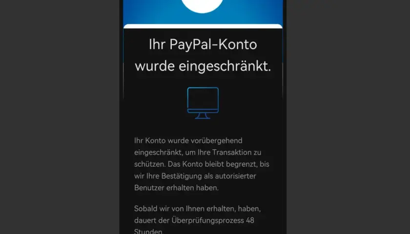 Warnung: Dies ist eine gefälschte PayPal-Nachricht, die Ihr Konto einschränkt. Klicken Sie nicht auf "Bestätigen Sie Ihr Konto".
