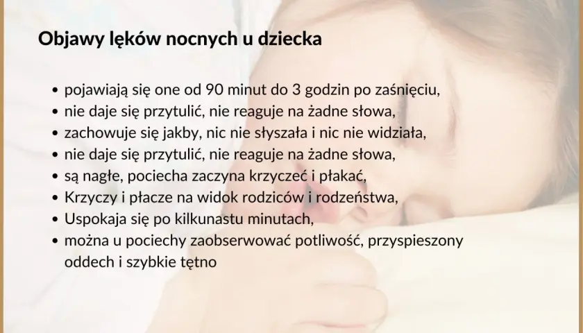 Dziecko budzi się w nocy, nie śpi 2 godziny. Objawy lęków nocnych: płacz, potliwość, przyspieszony oddech.