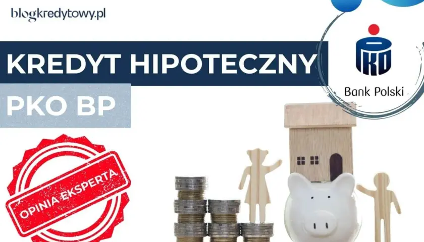 Kredyt hipoteczny PKO BP z umową na czas określony: Co musisz wiedzieć