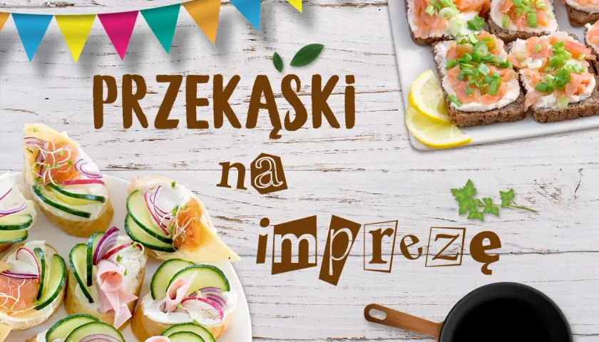 Przekąski na imprezę: 20+ szybkich pomysłów, które zachwycą gości!