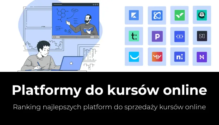 Ilustracja przedstawia studenta korzystającego z laptopa, który jest częścią darmowej platformy do tworzenia kursów online. Obok widnieje siatka z logotypami różnych narzędzi edukacyjnych.