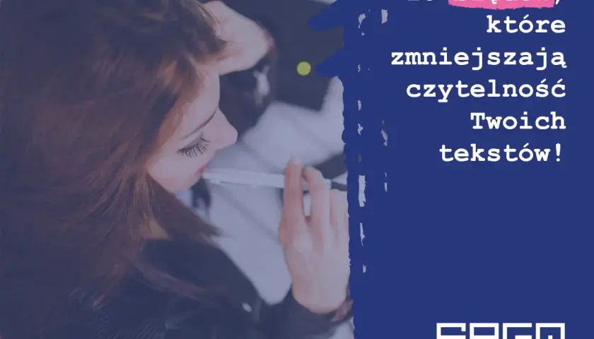 10 błędów, które natychmiast odrzucają redaktora. Unikaj amatorszczyzny w tekstach, by zwiększyć ich czytelność.