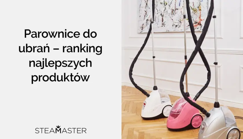 Ranking parownic stojących 2026: Jak wybrać idealną dla siebie?