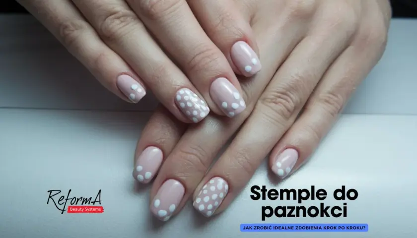 Manicure żelowy w domu? Zrób to sama! Trwałe paznokcie krok po kroku