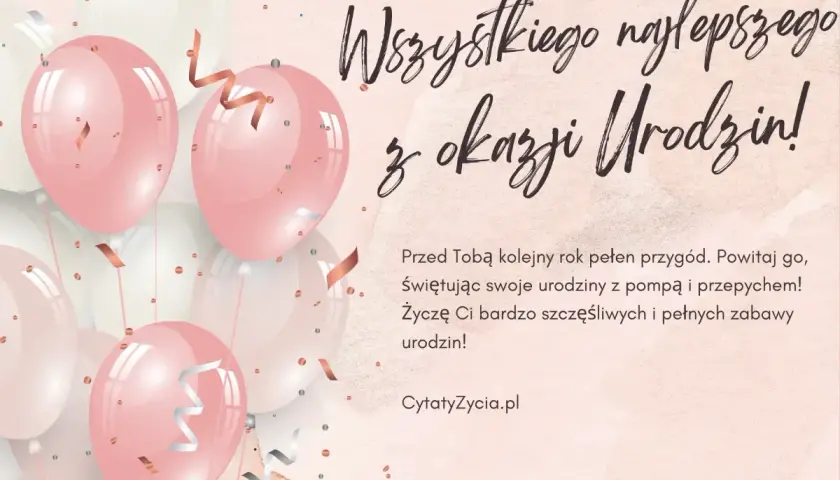 Różowe i białe balony unoszą się w powietrzu, tworząc radosną atmosferę. To idealne tło dla życzeń urodzinowych dla siostry, pełnych nadziei na kolejny rok pełen przygód i zabawy.