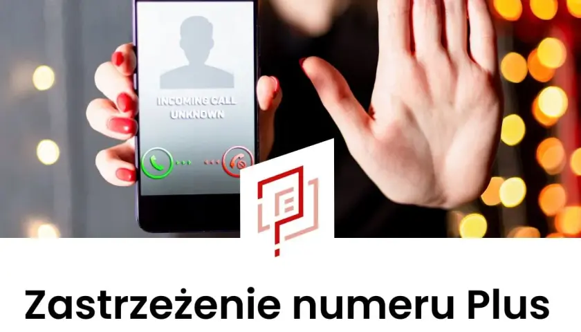 Chcesz wiedzieć, jak zastrzec numer w Plus? Na ekranie telefonu widać przychodzące połączenie od nieznanego numeru.