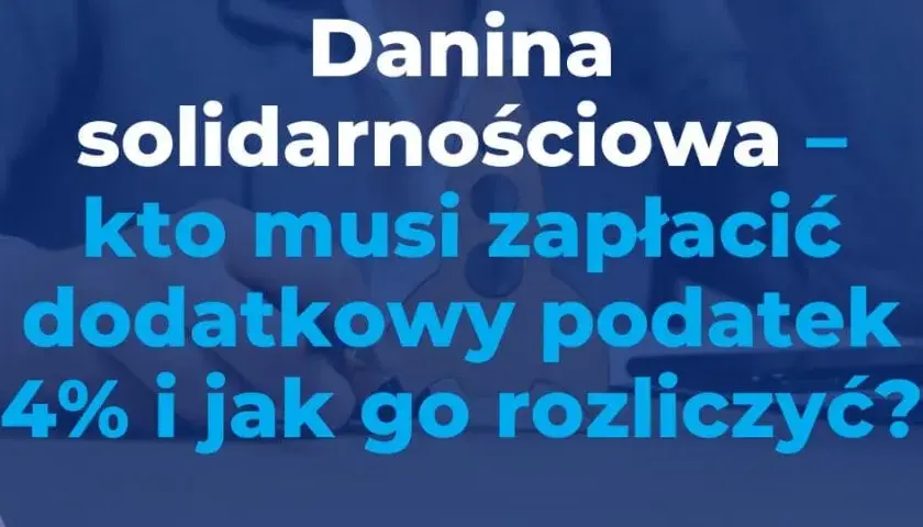 Danina solidarnościowa: Kto płaci 4% od miliona? Pełny przewodnik