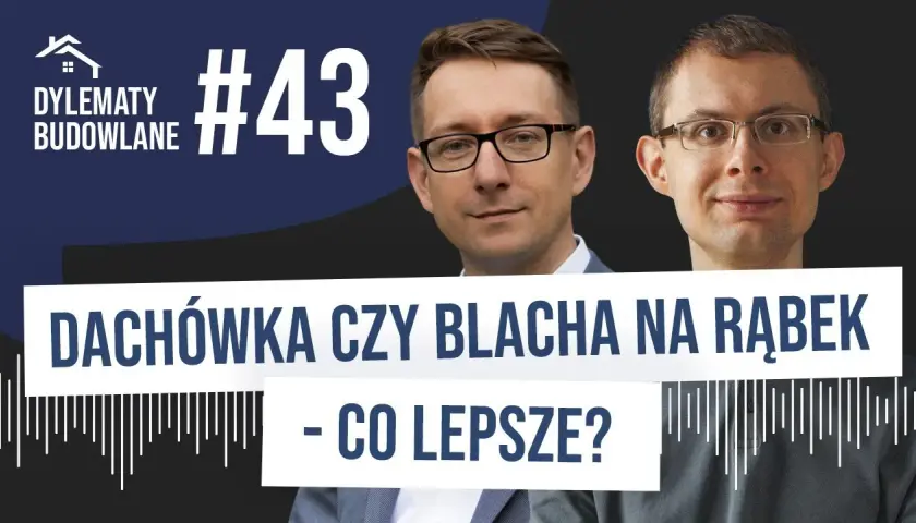 Blacha na rąbek czy dachówka – co wybrać, by uniknąć kosztów?