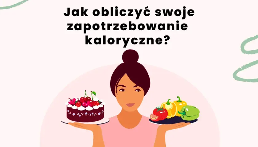 Ile kalorii jeść na redukcji? Oblicz swój deficyt i chudnij!