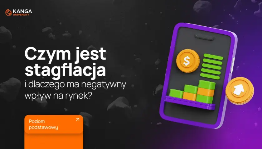Grafika z napisem "Czym jest stagflacja i dlaczego ma negatywny wpływ na rynek?". Obok telefon z wykresem i monetami.
