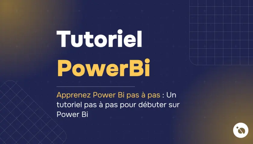 Tutoriel Power BI : Apprenez pas à pas avec ce guide pour débutants. Un article de blog idéal pour maîtriser Power BI.