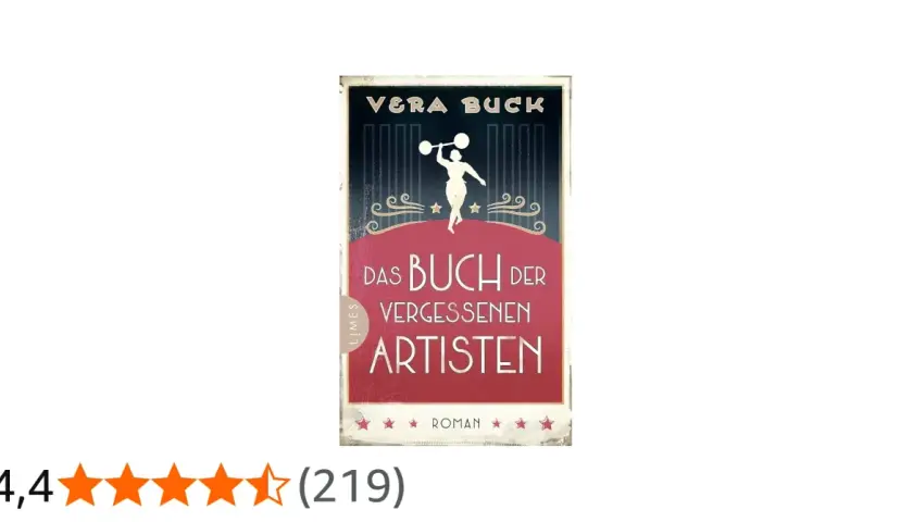 Das Buch "Das Buch der vergessenen Artisten" von Vera Buck, ein Roman über vergessene Künstler.