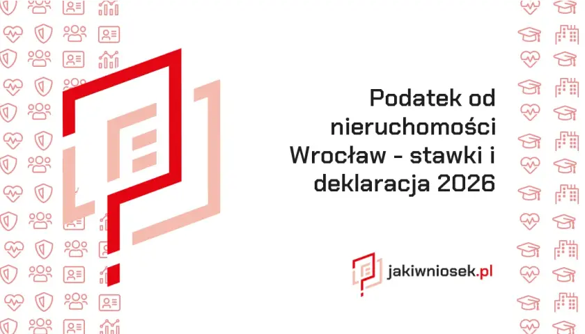 Podatek od nieruchomości Wrocław: Jak zgłosić? Kompletny przewodnik