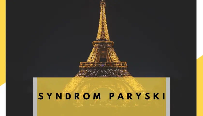 Wieża Eiffla nocą, z napisem "SYNDROM PARYSKI".