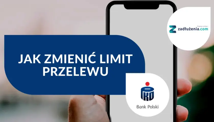 Jak zmienić limit przelewu w iPKO? Poradnik krok po kroku.
