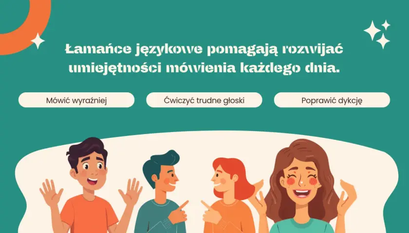Łamańce językowe, nawet te z najtrudniejszymi słowami w języku polskim, pomagają ćwiczyć wymowę i dykcję.