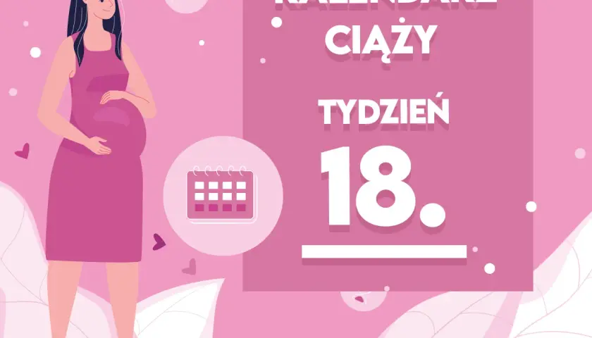 Kobieta w 18. tygodniu ciąży, z brzuszkiem i kalendarzem.