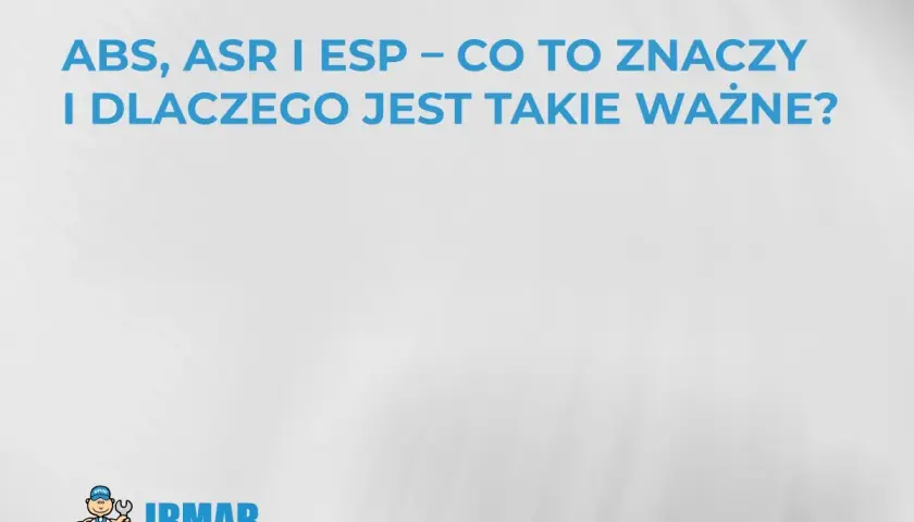 ABS, ASR i ESP – co to znaczy i dlaczego jest ważne? Dowiedz się więcej o systemach bezpieczeństwa w samochodzie.