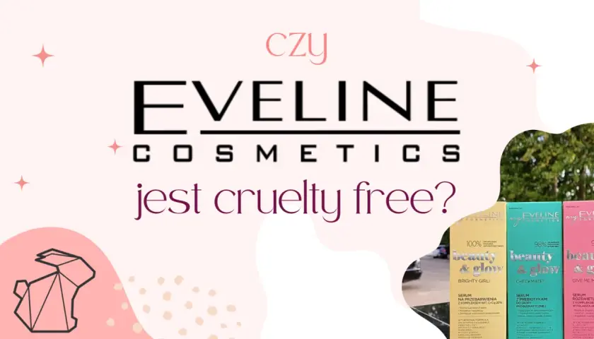 Czy Eveline testuje na zwierzętach? Grafika z logo Eveline Cosmetics i pytaniem "czy jest cruelty free?", obok produkty z króliczkiem.