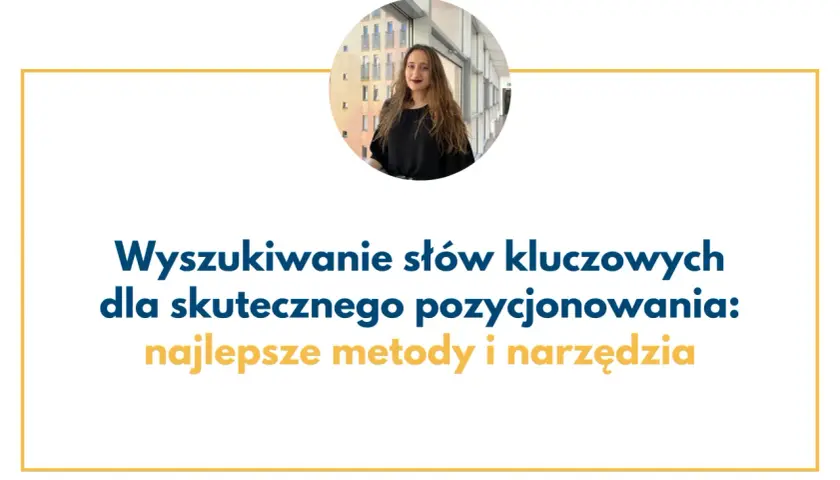 Słowo kluczowe: jak skutecznie wykorzystać w SEO i programowaniu