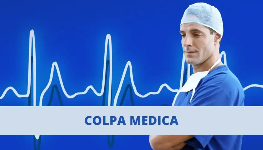 Medico con camice blu e cuffia, sullo sfondo un elettrocardiogramma stilizzato. Il testo "COLPA MEDICA" appare in primo piano.