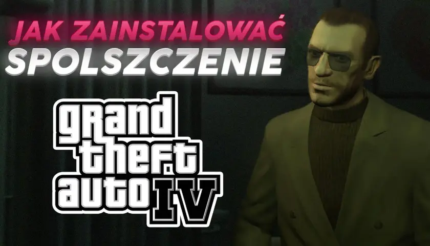 Spolszczenia do GTA 4 i SA: Jak łatwo i skutecznie zainstalować?