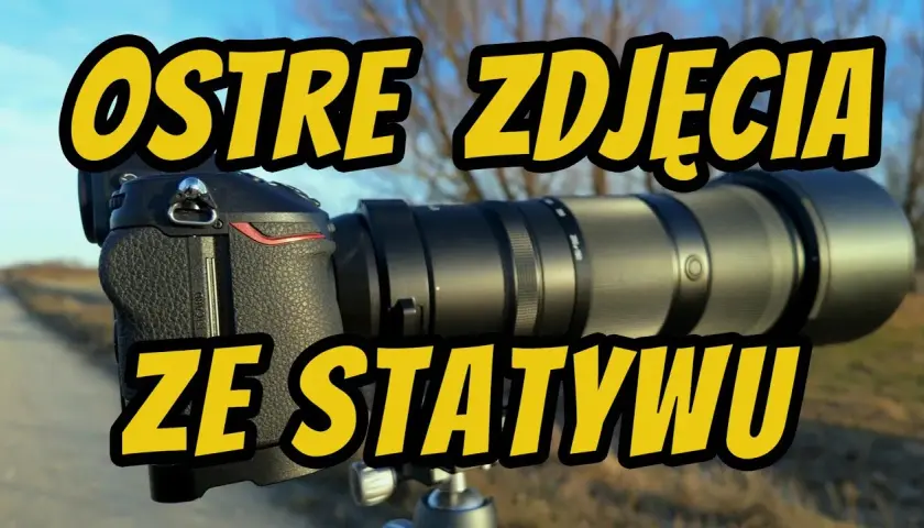 Jak zamontować aparat na statywie? Poradnik eksperta, bez drgań