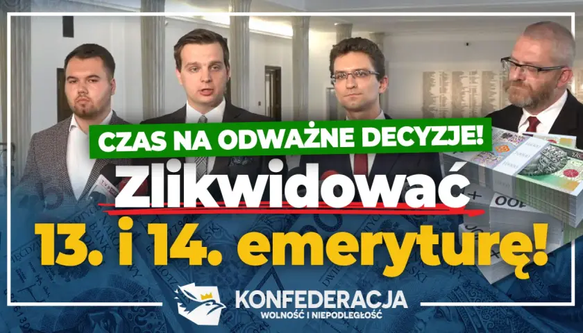 Konfederacja wzywa do likwidacji 13. i 14. emerytury. Nowe przepisy do końca roku?