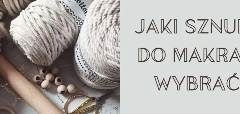 Jaki sznurek do makramy? Wybierz idealny kwietnik na lata!