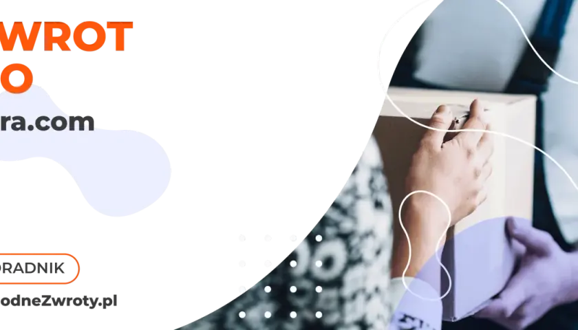 Zwrot do zara.com - dowiedz się, ile dni masz na zwrot. Poradnik na WygodneZwroty.pl.