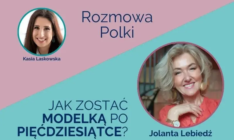 Jak zostać modelką w Polsce? Kompletny poradnik krok po kroku