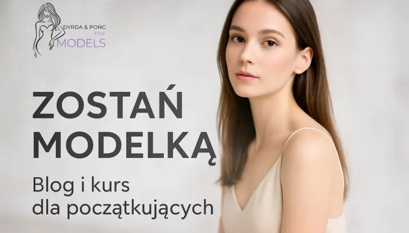 Jak chodzą modelki? Opanuj catwalk i zachwyć na wybiegu!