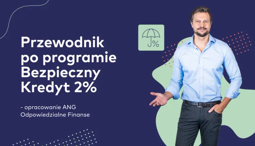 Przewodnik po programie Bezpieczny Kredyt 2%. Dowiedz się, skąd wziąć pieniądze na mieszkanie i jak skorzystać z preferencyjnego oprocentowania.