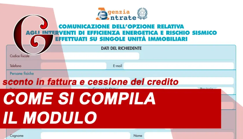 Modulo Agenzia Entrate: comunicazione opzione sconto in fattura e cessione del credito per interventi edilizi.