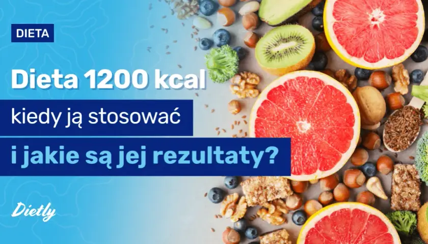 Dieta 1200 kcal ile schudłyście? Oto prawdziwe wyniki i historie