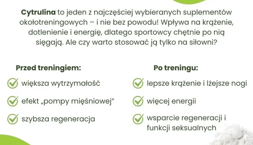 Cytrulina przed czy po treningu? Maksymalizuj pompę i wydajność!