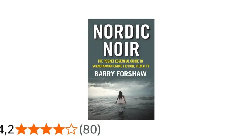 Buchcover "Nordic Noir" von Barry Forshaw, ein Leitfaden zur skandinavischen Krimi-Fiktion, Film & TV. Eine Frau im Meer unter dramatischem Himmel.