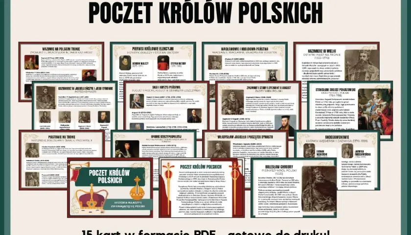 Poczet królów polskich: od Mieszka I do Stanisława Augusta. Historia władzy i zmieniającej się Polski. 15 kart PDF.