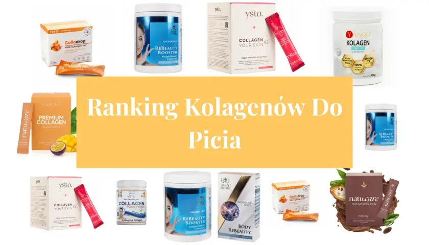 Ranking kolagenów do picia: Collagendrop, Rebeauty Booster, Yango Kolagen, Yst. Collagen, Natu.care.