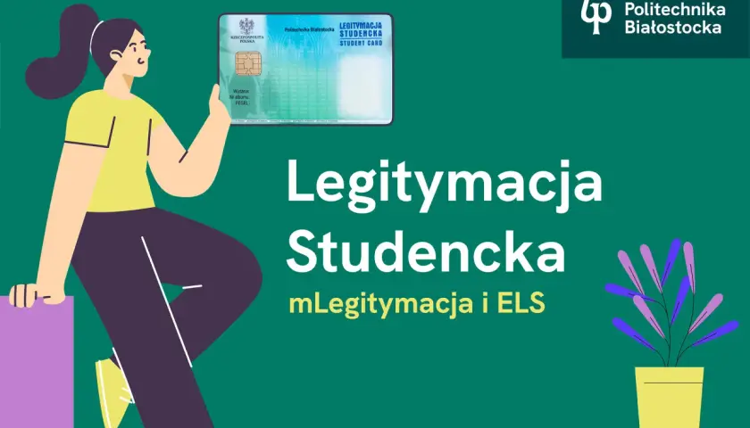 Dziewczyna trzyma legitymację studencką Politechniki Białostockiej. To Twoja mLegitymacja i ELS!